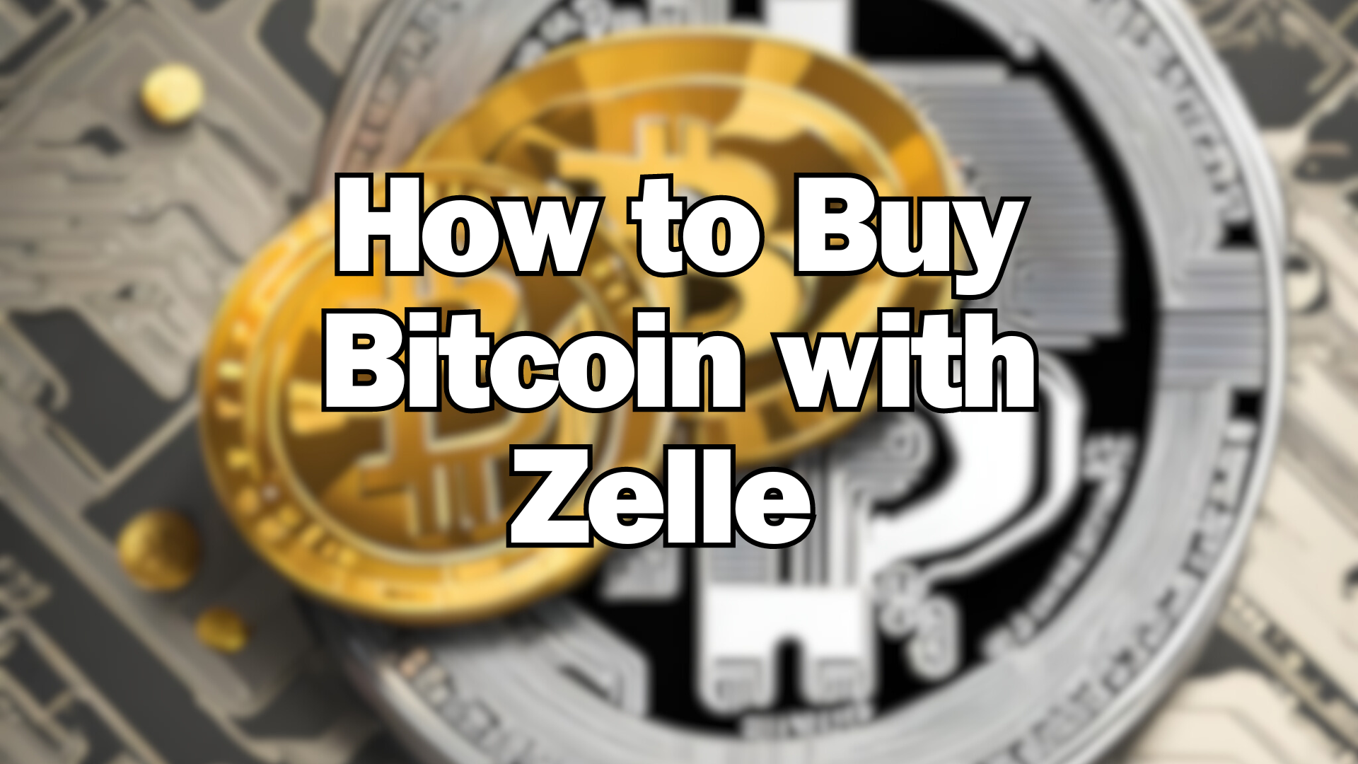 How to Buy Bitcoin with Zelle